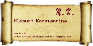 Mlesuch Konstantina névjegykártya